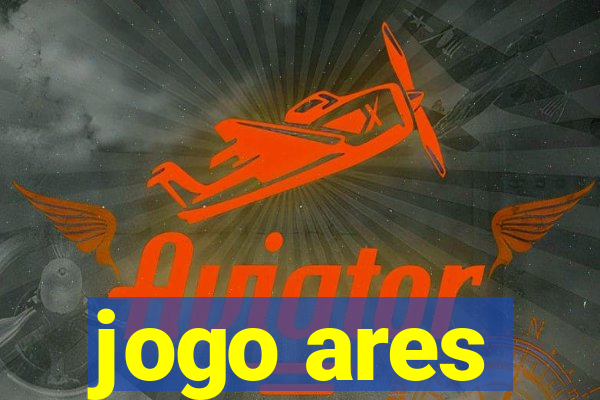 jogo ares